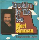 7inch Vinyl Single - Mort Shuman - Brooklyn By The Sea
