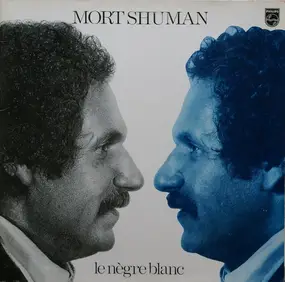 Mort Shuman - Le Negre Blanc