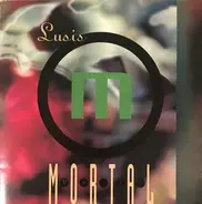 Mortal - Lusis