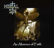 Mortal Sin - An Absence of Faith -Ltd-