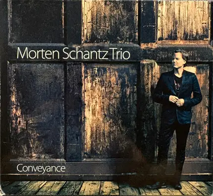 Morten Schantz Trio - Conveyance
