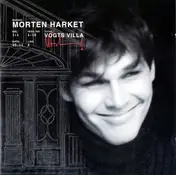 Morten Harket - Vogts Villa