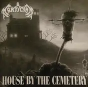 Mortician - House By The Cemetery