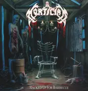Mortician - Hacked Up for Barbecue