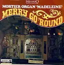 LP - Mortier Organ 'Madeleine' - Merry Go'Round