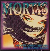 Mortis Mix - Medium Orient Rhythm - The Islamic Song