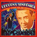 CD - Ernesto Lecuona - Lecuona Sinfónica