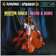 LP - Morton Gould And His Orchestra , Fritz Kreisler , Jerome Kern - Baton & Bows