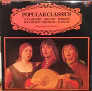 Tchaikovsky / Debussy / Borodin a.o. - Popular Classics