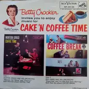 Morton Gould And His Orchestra / Reg Owen And His Orchestra - Betty Crocker Invites You To Enjoy Music For Cake 'N Coffee Time