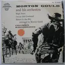 7inch Vinyl Single - Morton Gould And His Orchestra - High Noon