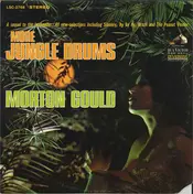 Morton Gould & His Orchestra - More Jungle Drums
