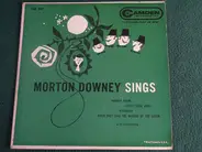 Morton Downey - Morton Downey Sings