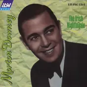 Morton Downey - The Irish Nightingale