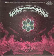 Morton Gould - The London Philharmonic Orchestra - Gould Conducts Gould