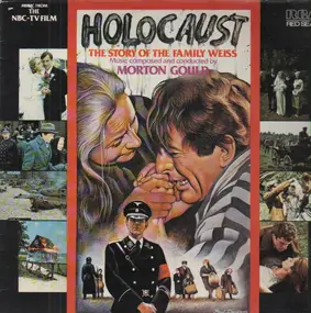 Morton Gould - Holocaust The Story Of The Family Weiss