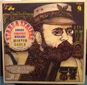 Morton Gould And His Symphonic Band - Stars And Stripes Sousa's Greatest Marches