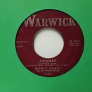 Morty Craft - Toot, Toot, Tootsie, Goodbye / Swanee