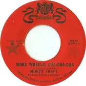 Morty Craft And The Singing Strings - More Wheels, Cha-Cha-Cha