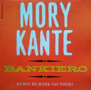 12inch Vinyl Single - Mory Kanté - Bankiero (Remix By Mark Saunders)