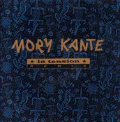 Mory Kanté - La Tension (Remixes)