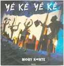 12inch Vinyl Single - Mory Kanté - Yé Ké Yé Ké