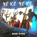 12inch Vinyl Single - Mory Kanté - Yé Ké Yé Ké