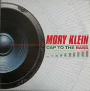 12inch Vinyl Single - Mory Klein - Cap To The Bass