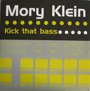 Mory Klein - Kick That Bass