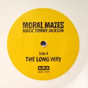 7inch Vinyl Single - Moral Mazes - Magic Tommy Jackson - Limited Edition, white pressing