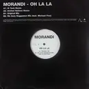 12inch Vinyl Single - Morandi - Oh La La - promo