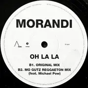 12inch Vinyl Single - Morandi - Oh La La - promo