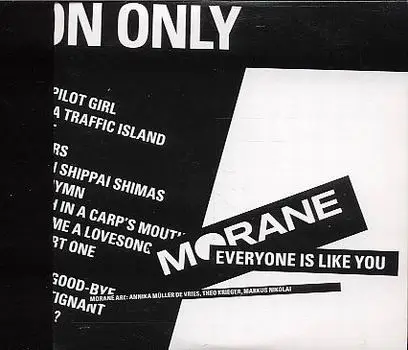 Morane - Everyone Is Like You