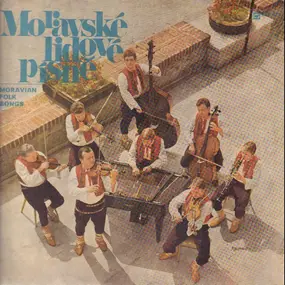 Moravská Cimbálová Muzika - Moravské Lidové Písně = Moravian Folk Songs