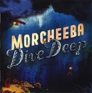 Morcheeba - Dive Deep