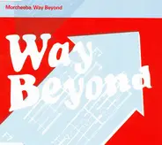 Morcheeba - Way Beyond