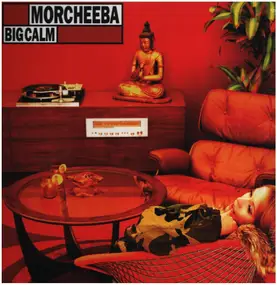 Morcheeba - Big Calm