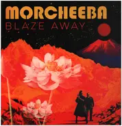 Morcheeba - Blaze Away