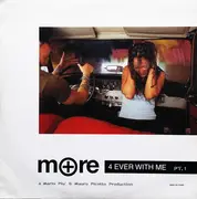 12inch Vinyl Single - More - 4 Ever With Me Pt. 1