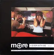 More - 4 Ever With Me Pt. 2