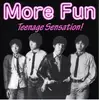 7inch Vinyl Single - More Fun - Teenage Sensation!