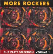 More Rockers - Dub Plate Selection Volume One