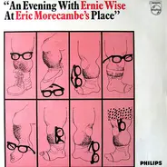 Morecambe & Wise - An Evening With Ernie Wise At Eric Morecambe's Place