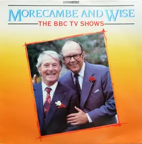 Morecambe - Morecambe And Wise - The BBC TV Shows