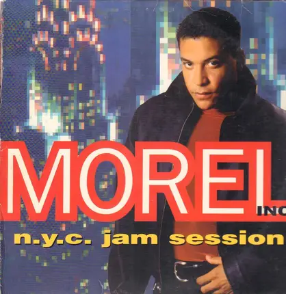 Morel Inc. - N.Y.C. Jam Session