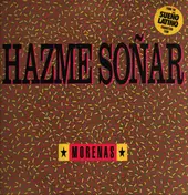 Morenas - Hazme Soñar