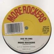 More Rockers - 1, 2, 3, Break / Dis Ya One