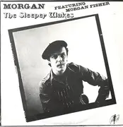 LP - Morgan Featuring Morgan Fisher - The Sleeper Wakes - Grey labels