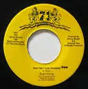 7inch Vinyl Single - Morgan Heritage - How Can I Love Someone / Dreams Can Become Reality