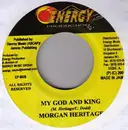 7inch Vinyl Single - Morgan Heritage - My God And King